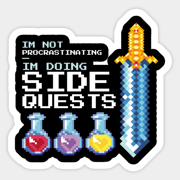 I'm not procrastinating i'm doing side quests Sticker by star trek fanart and more